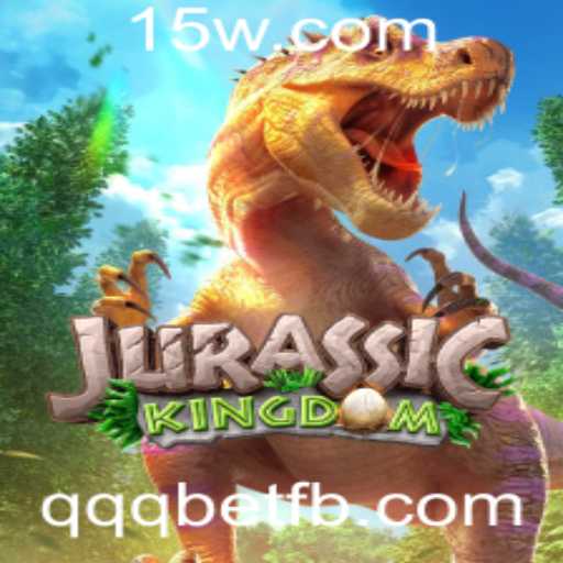 Explorando o Mundo Dinâmico de JurassicKingdom: Uma Aventura Inesquecível com QQQBet